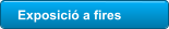 Exposici a fires
