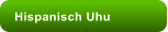 Hispanisch Uhu