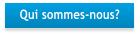 Qui sommes-nous?