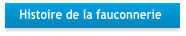 Histoire de la fauconnerie