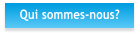 Qui sommes-nous?